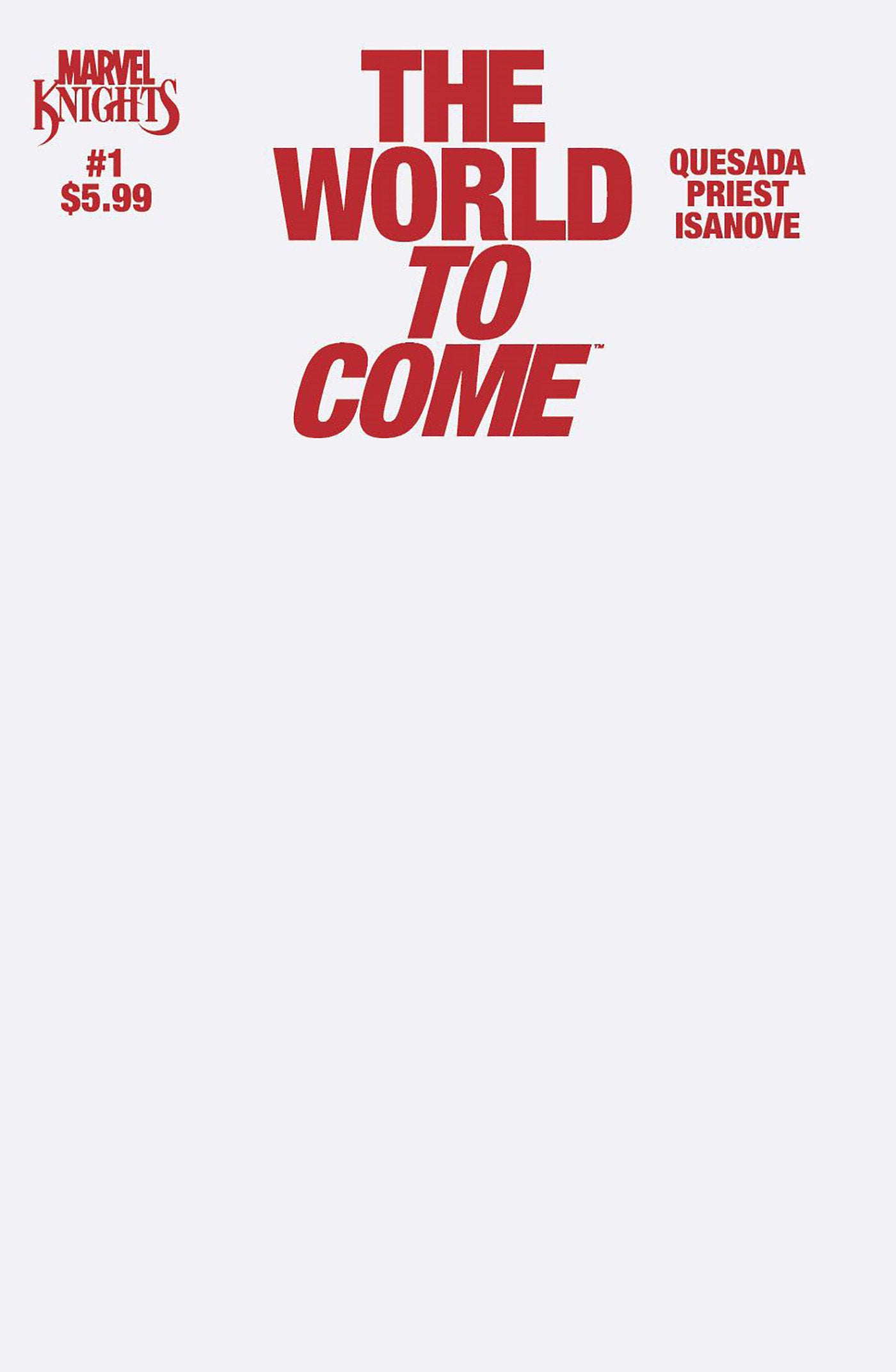 Marvel Knights: The World To Come #1 Blank Cover