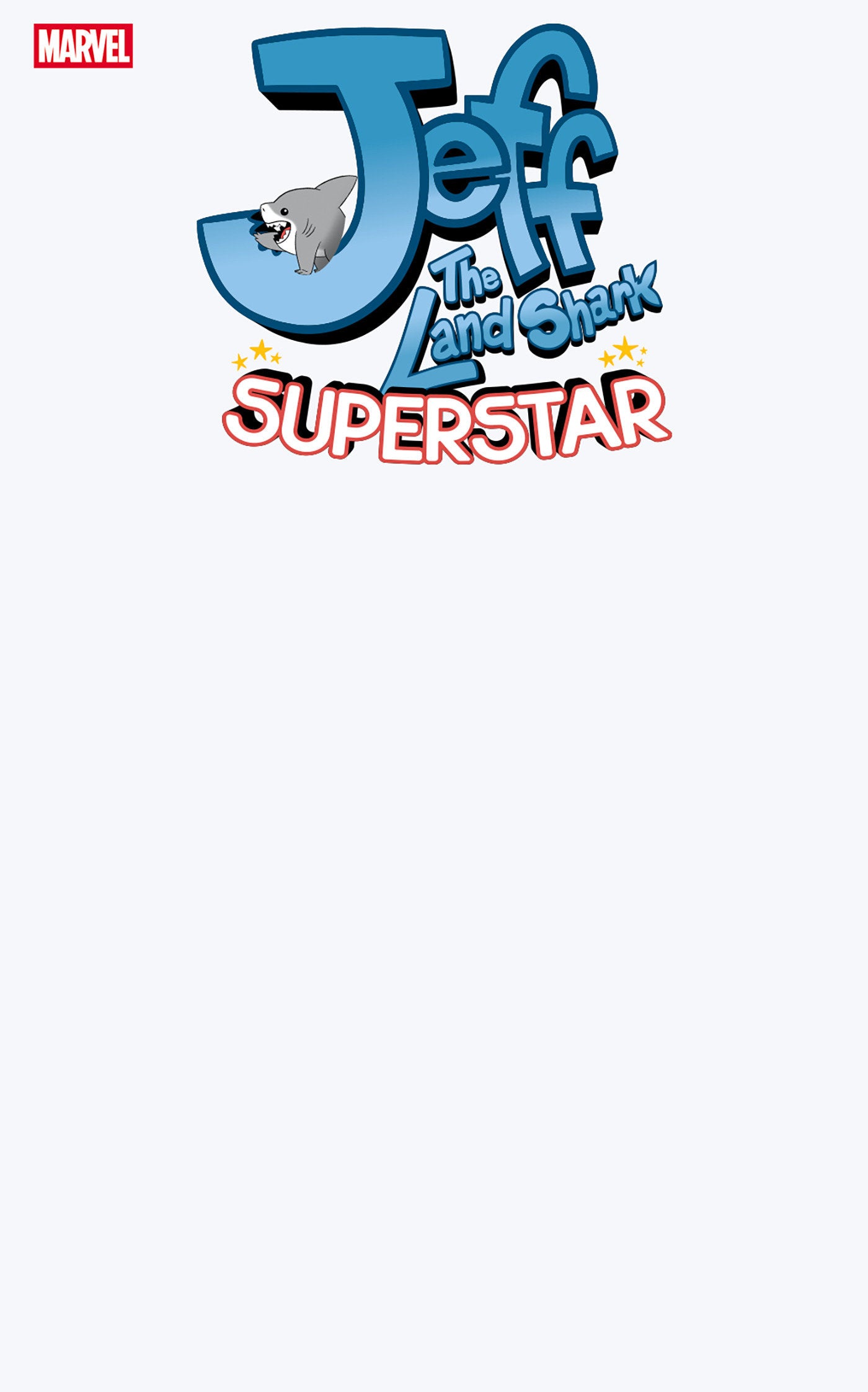 Jeff The Land Shark: Superstar #1 Blank Cover
