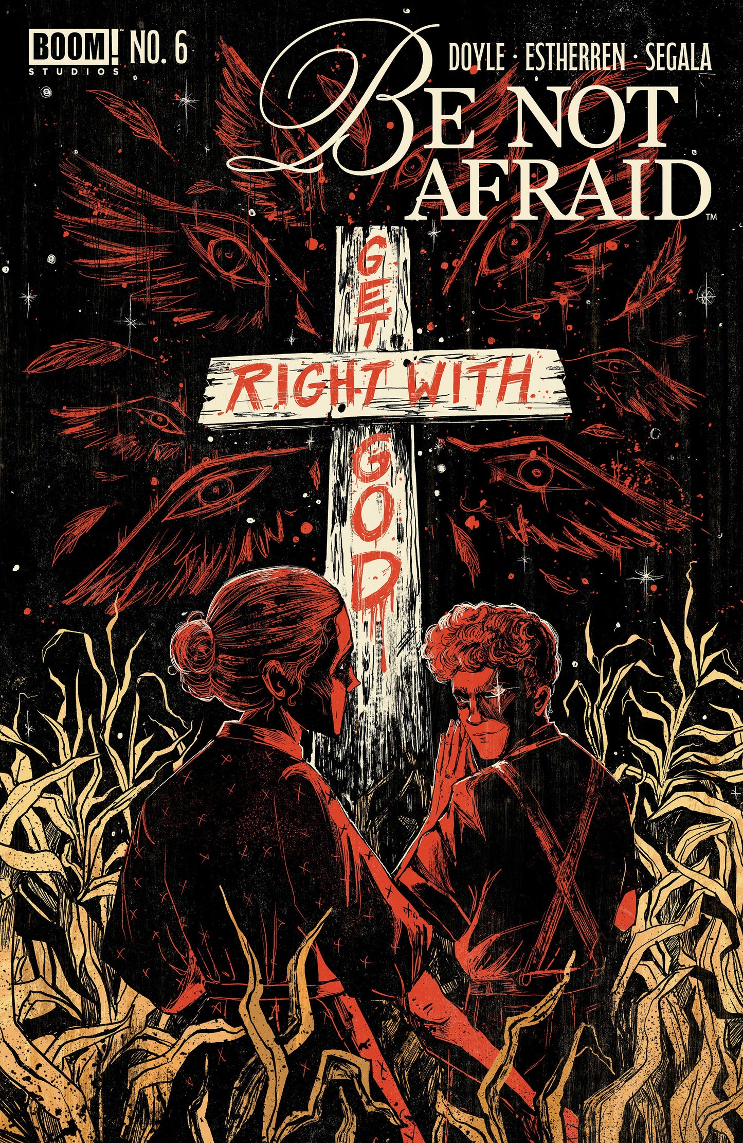 Be Not Afraid #6 Evangeline Gallagher