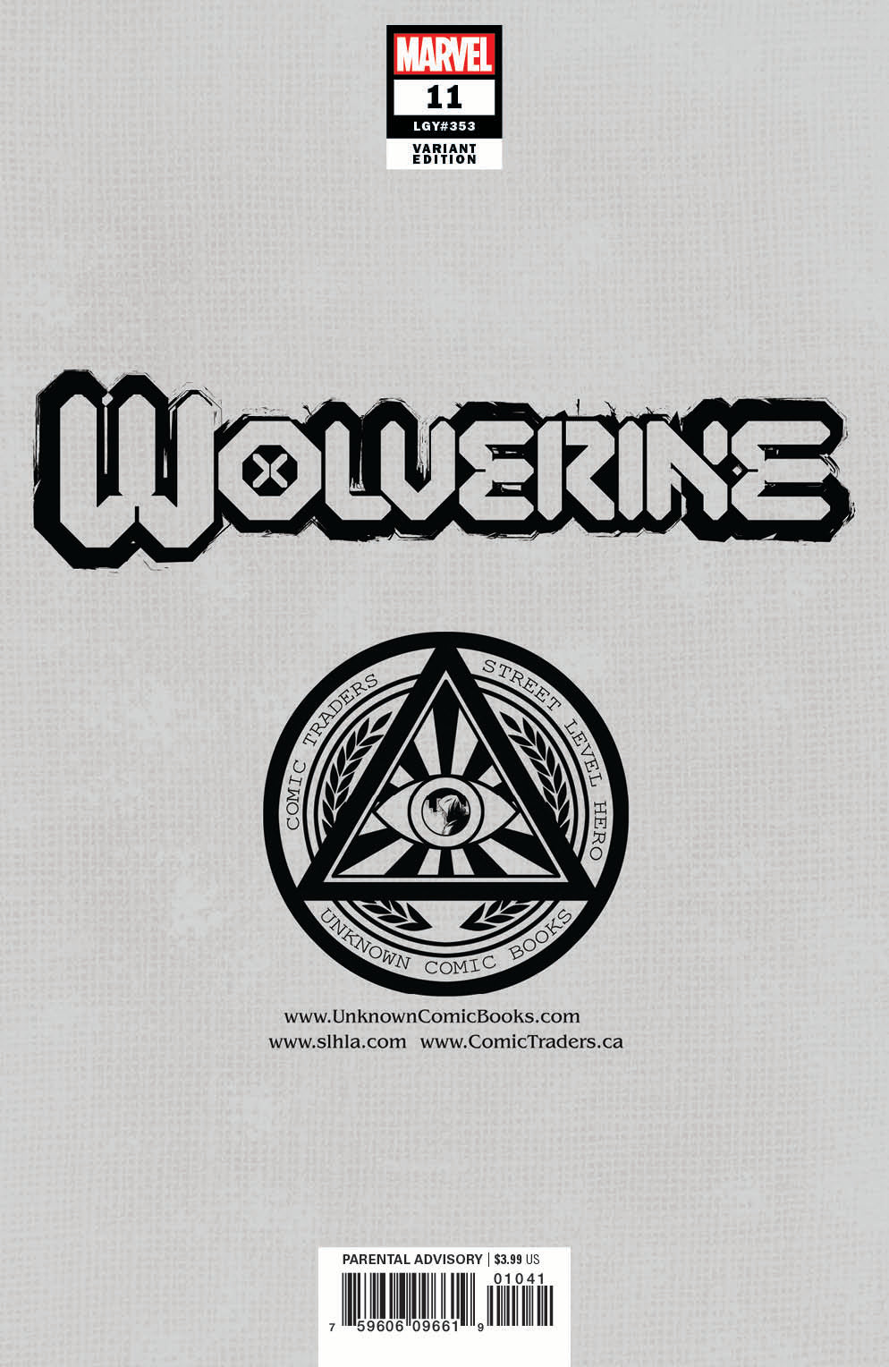 Wolverine #11 Unknown Comics Dave Rapoza Exclusive Var