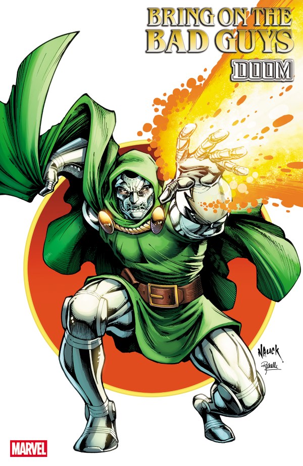 Bring On The Bad Guys: Doom #1 Todd Nauck Iconic