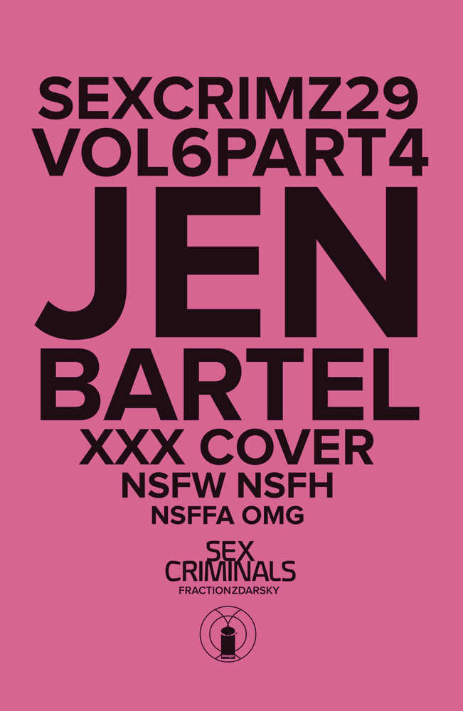 Sex Criminals #29 XXX Bartel Sealed Polybagged (Mature)