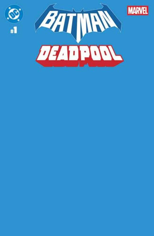 DC/Marvel Batman/Deadpool #1 CVR U Blue Blank