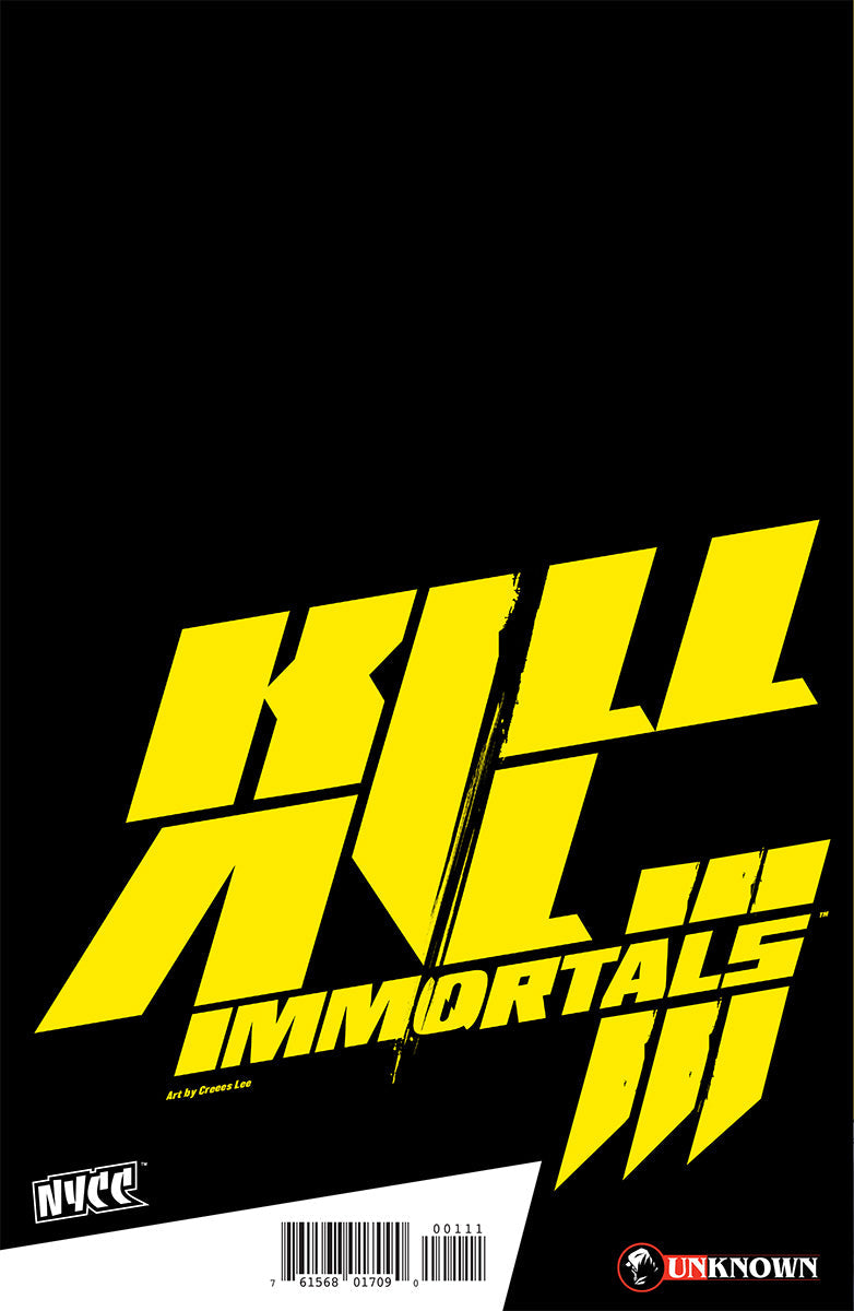 KILL ALL IMMORTALS III #1 CREEES EXCLUSIVE VAR