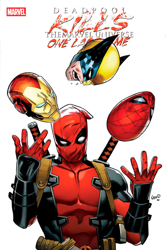 Deadpool Kills The Marvel Universe One Last Time #1 Greg Land