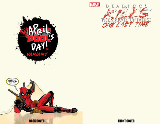 Deadpool Kills The Marvel Universe One Last Time #1 Dave Bardin Blank April Pool's Day