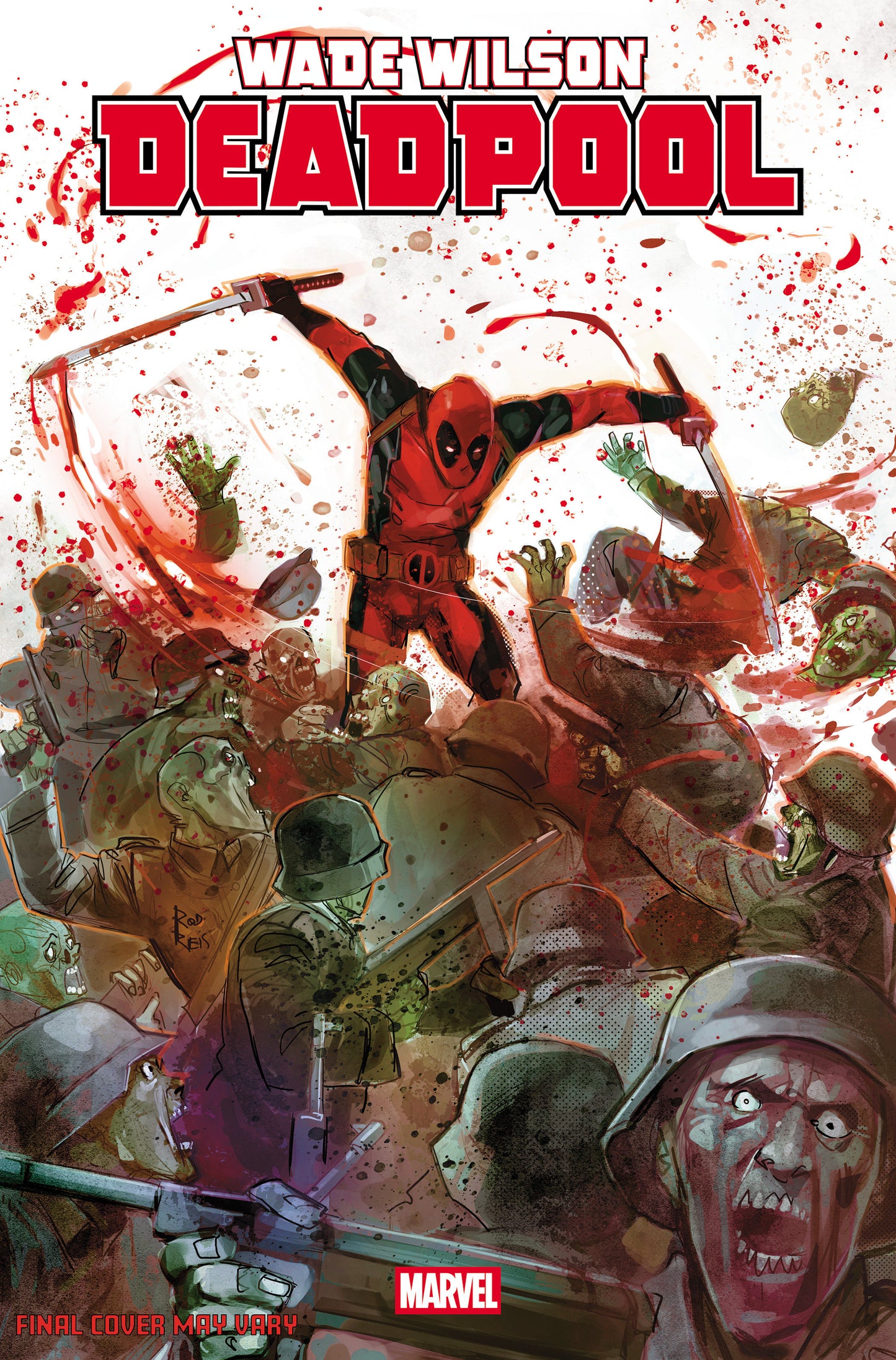 Wade Wilson: Deadpool #2 [1:25] Rod Reis t
