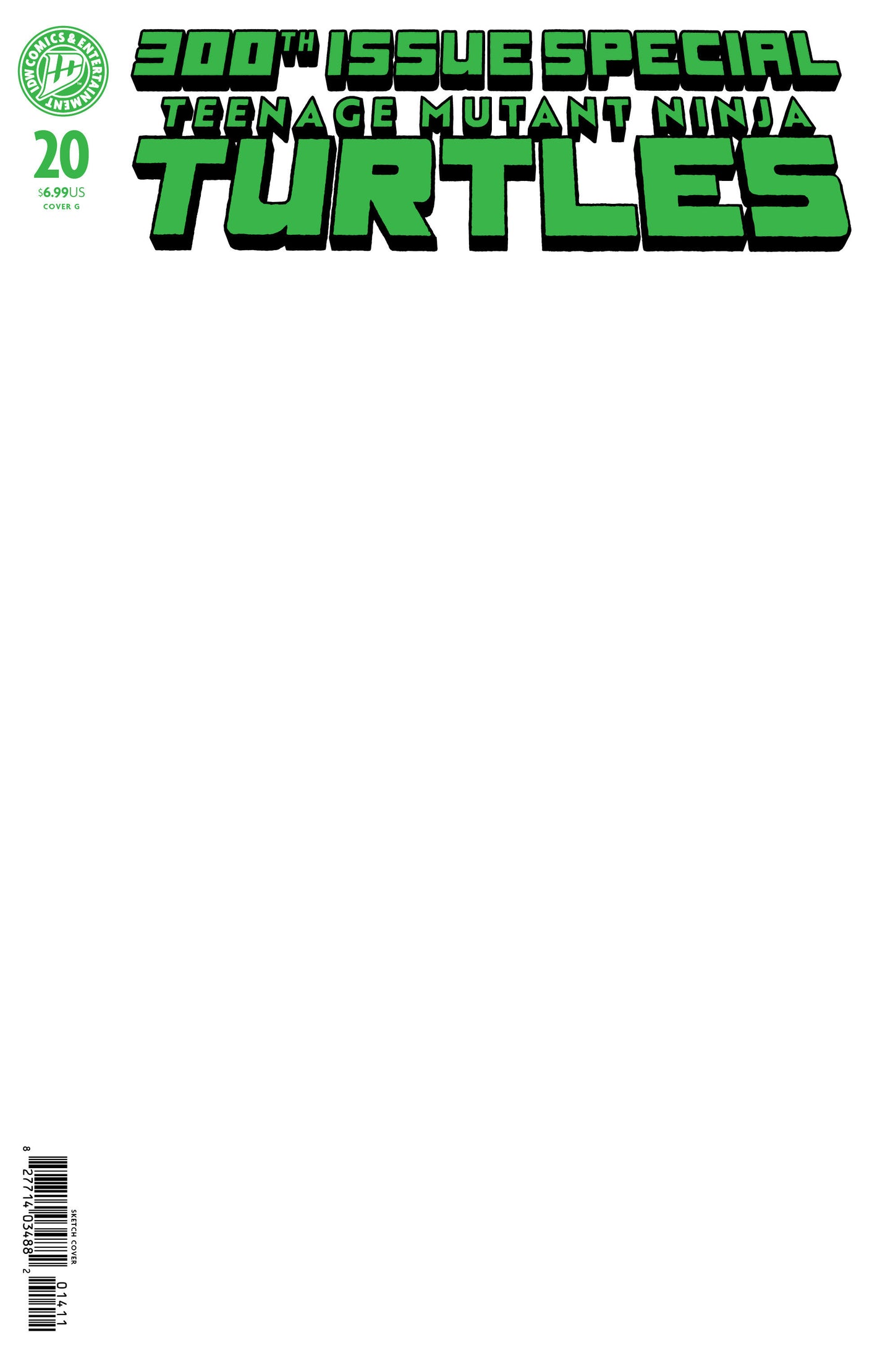 Teenage Mutant Ninja Turtles #20: 300th Sketch FOIL Stamped