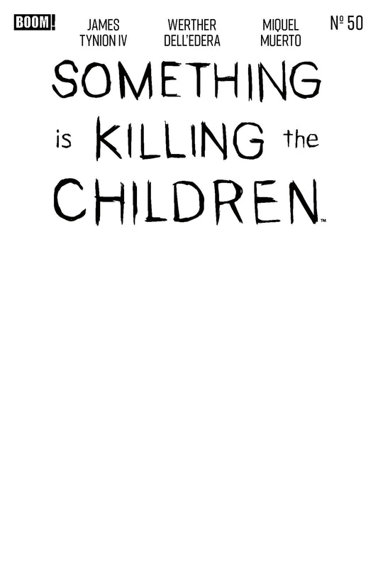 Something Is Killing The Children #50 D Blank Sketch