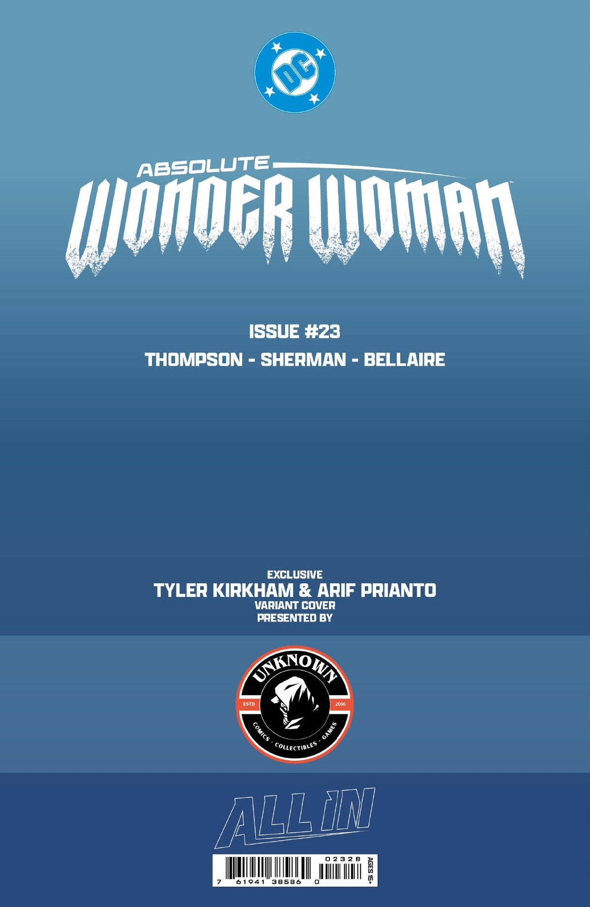ABSOLUTE WONDER WOMAN #23 TYLER KIRKHAM BATTLE DAMAGED EXCLUSIVE VAR