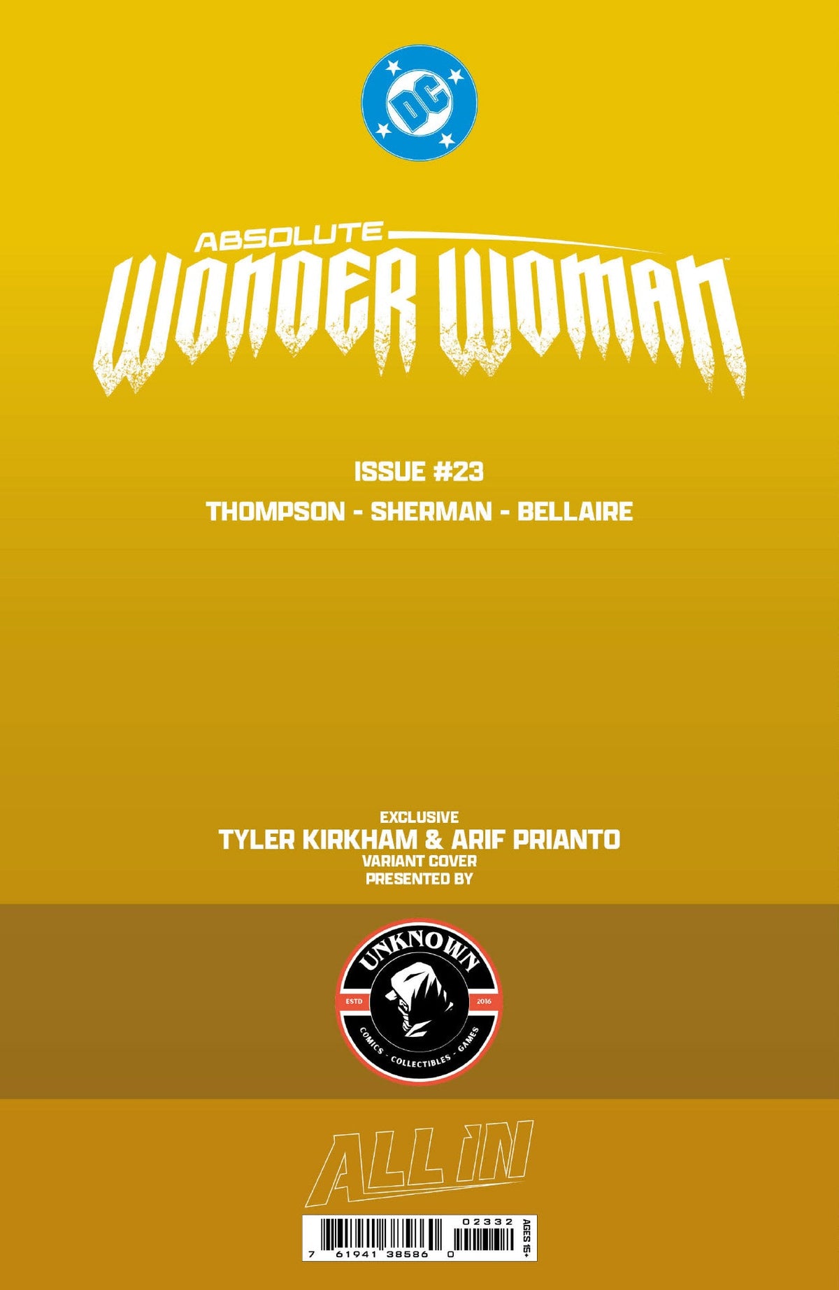 [GOLD FOIL] ABSOLUTE WONDER WOMAN #23 TYLER KIRKHAM BATTLE DAMAGED NYCC EXCLUSIVE VIRGIN VAR