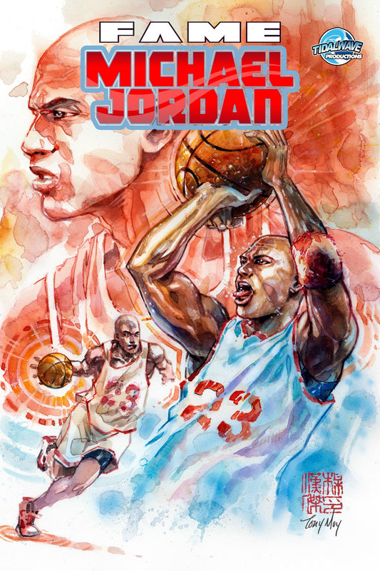 FAME MICHAEL JORDAN UNKNOWN COMICS TONY MOY EXCLUSIVE VAR