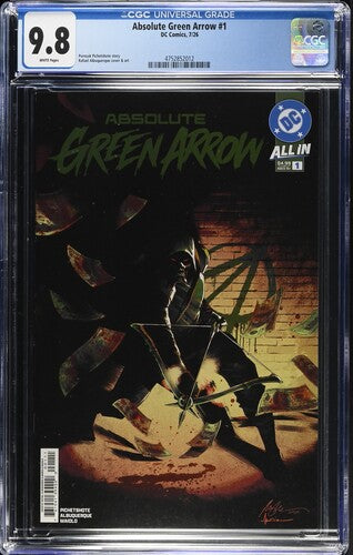 Absolute Green Arrow #1 Cover A Rafael Albuquerque 1st Print CGC 9.8