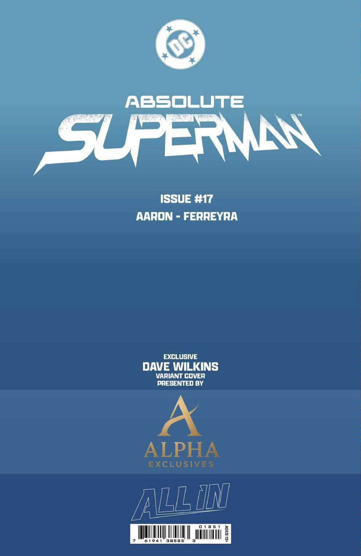 [FOIL] ABSOLUTE SUPERMAN #18 DAVE WILKINS EXCLUSIVE VIRGIN VAR