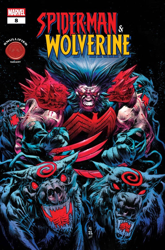 Spider-Man & Wolverine #8 Nic Klein Knullified