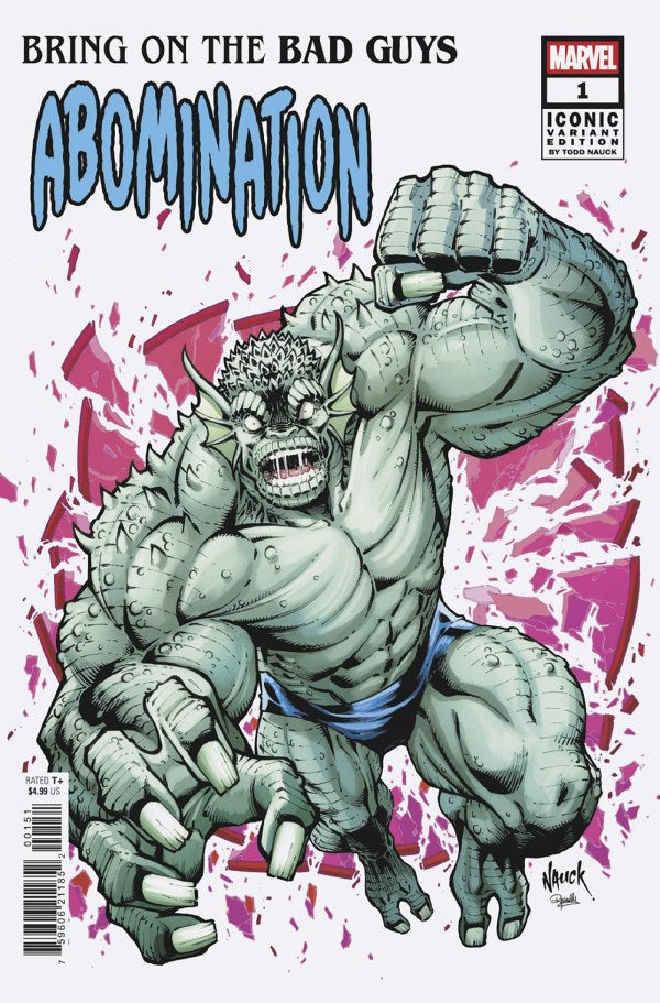Bring On The Bad Guys: Abomination #1 Nauck