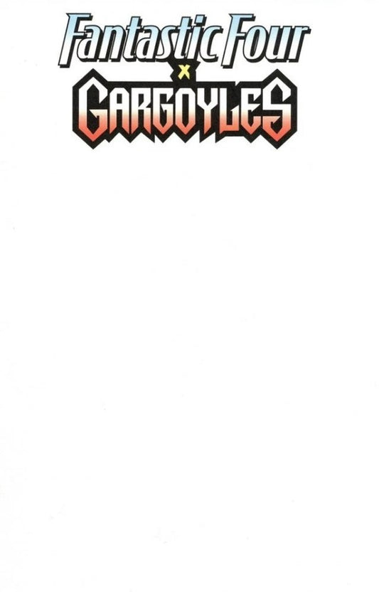 Fantastic Four/Gargoyles #1 Blank Cover